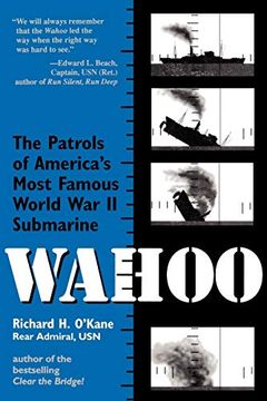 portada Wahoo: The Patrols of America's Most Famous World war ii Submarine 