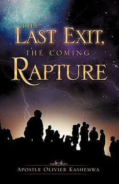portada the last exit, the coming rapture (en Inglés)