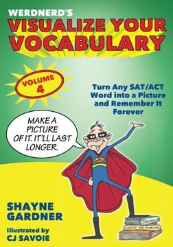 portada Visualize Your Vocabulary: Turn Any SAT/ACT Word into a Picture and Remember It Forever: Volume 4