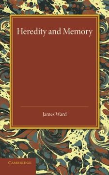 portada Heredity and Memory: The Henry Sidgwick Memorial Lecture, 1912 (en Inglés)