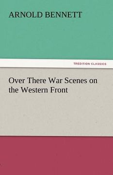 portada over there war scenes on the western front (en Inglés)