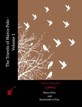 portada The Travels of Marco Polo - Volume 1 (en Inglés)