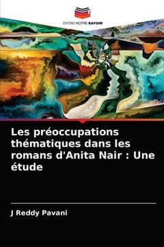 portada Les préoccupations thématiques dans les romans d'Anita Nair: Une étude (en Francés)