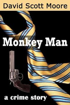 portada Monkey Man: a crime story (en Inglés)