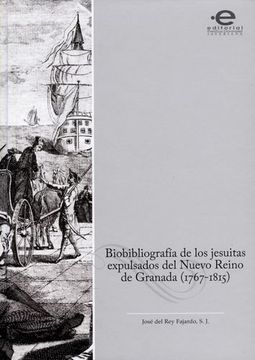 portada BIOBIBLIOGRAFIA DE LOS JESUITAS EXPULSADOS DEL NUEVO REINO DE GRANADA 1767-1815