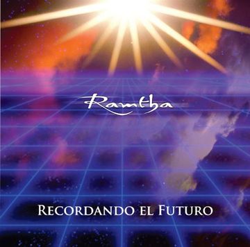 portada RAMTHA - Recordando el Futuro (Spanish Edition)
