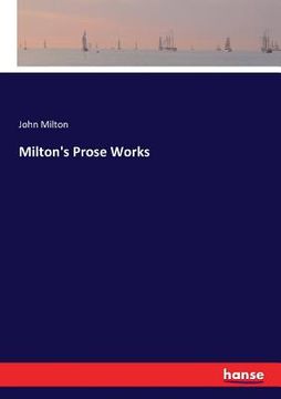 portada Milton's Prose Works (in English)