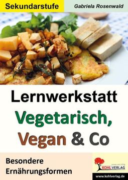 portada Lernwerkstatt Vegetarisch, Vegan & co (en Alemán)