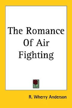 portada the romance of air fighting (en Inglés)
