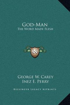 portada god-man: the word made flesh