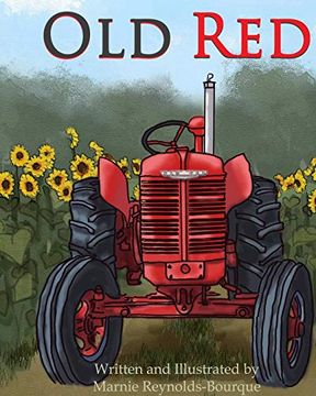 portada Old Red: An old Tractor Gets a new Life! (in English)