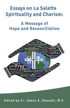 portada Essays on La Salette Spirituality and Charism: A Message of Hope and Reconciliation