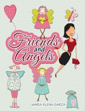 portada Friends and Angels (en Inglés)