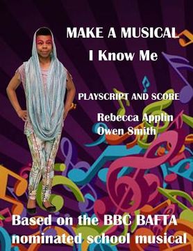 portada Make a Musical: I Know Me (en Inglés)