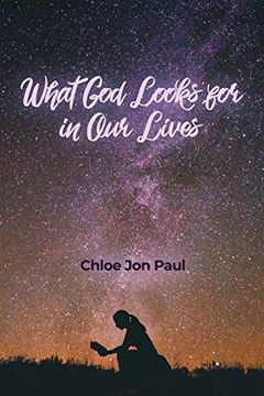 portada What god Looks for in our Lives (en Inglés)