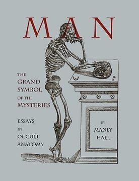 portada man: the grand symbol of the mysteries essays in occult anatomy (in English)