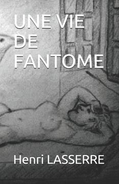 portada Une Vie de Fantome (en Francés)