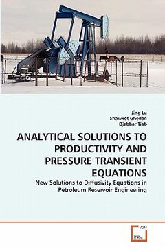 portada analytical solutions to productivity and pressure transient equations (en Inglés)