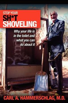 portada stop your sh*t shoveling (en Inglés)