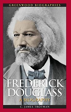 portada Frederick Douglass: A Biography (Greenwood Biographies) (en Inglés)