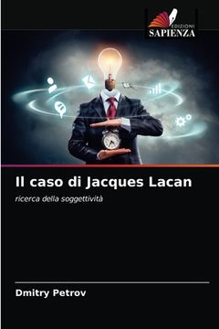 portada Il caso di Jacques Lacan (en Italiano)