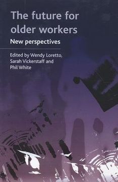 portada the future for older workers: new perspectives (en Inglés)