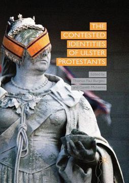 portada The Contested Identities of Ulster Protestants (en Inglés)