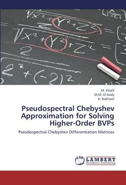 portada Pseudospectral Chebyshev Approximation for Solving Higher-Order BVPs: Pseudospectral Chebyshev Differentiation Matrices