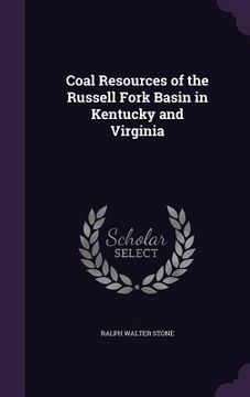 portada Coal Resources of the Russell Fork Basin in Kentucky and Virginia (en Inglés)