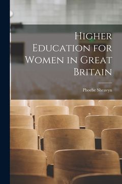 portada Higher Education for Women in Great Britain (en Inglés)