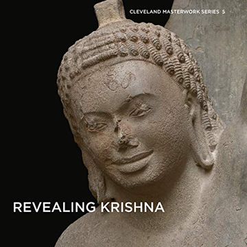 portada Revealing Krishna: Essays on the History, Context, and Conservation of Krishna Lifting Mount Govardhan from Phnom Da