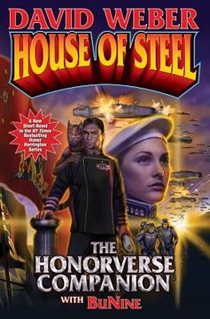 portada House of Steel: The Honorverse Companion