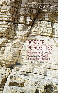 portada Border Porosities: Movements of People, Goods and Services in the Southern Balkans (Rethinking Borders) 