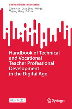 portada Handbook of Technical and Vocational Teacher Professional Development in the Digital Age (en Inglés)