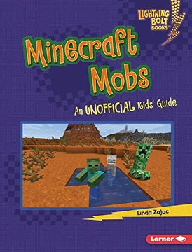 portada Minecraft Mobs: An Unofficial Kids' Guide (Lightning Bolt Books ® ― Minecraft 101) (in English)