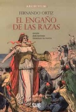 portada El Engaño de las Razas (in Spanish)