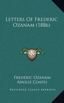 portada letters of frederic ozanam (1886) (en Inglés)