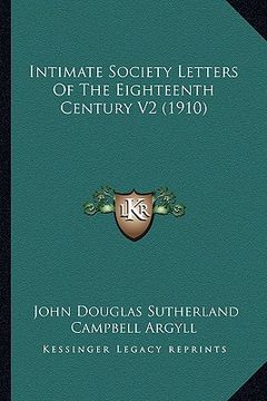portada intimate society letters of the eighteenth century v2 (1910)