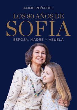 portada Los 80 Años de Sofía: Esposa, Madre y Abuela