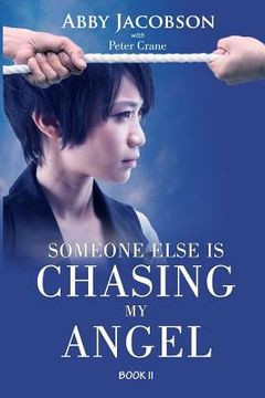 portada Someone Else Is Chasing My Angel (in English)