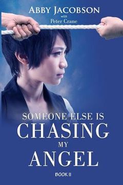 portada Someone Else Is Chasing My Angel (en Inglés)