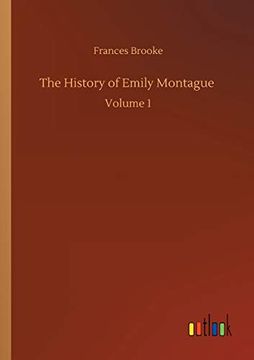 portada The History of Emily Montague Volume 1 (en Inglés)