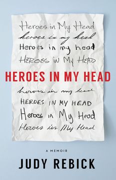 portada Heroes in my Head: A Memoir (en Inglés)