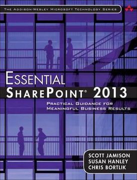 portada Essential SharePoint® 2013: Practical Guidance for Meaningful Business Results (3rd Edition) (Addison-wesley Microsoft Technology Series) 