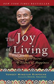 portada The joy of Living: Unlocking the Secret and Science of Happiness (en Inglés)