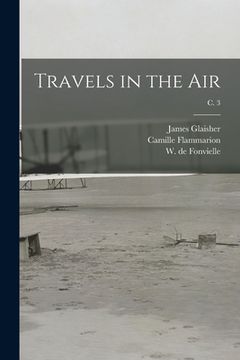 portada Travels in the Air; c. 3 (en Inglés)
