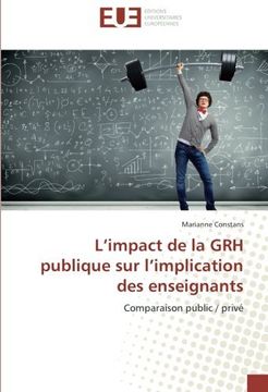 portada L’impact de la GRH publique sur l’implication des enseignants: Comparaison public / privé (French Edition)