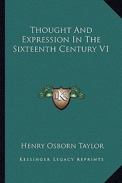 portada thought and expression in the sixteenth century v1 (en Inglés)