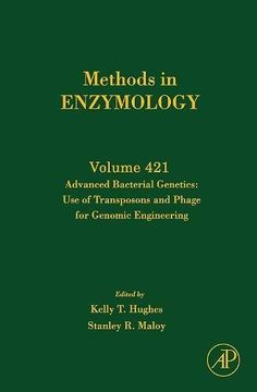 portada Advanced Bacterial Genetics: Use of Transposons and Phage for Genomic Engineering: 421 (Methods in Enzymology) (in English)