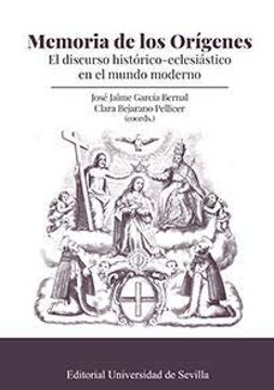 portada Memoria de los Orígenes: El Discurso Histórico-Eclesiástico en el Mundo Moderno: 335 (Historia)